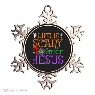 Life Is Scary Without Jesus Ornament