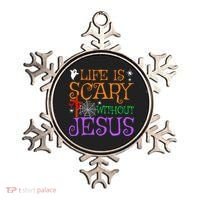 Life Is Scary Without Jesus Ornament thumb 0