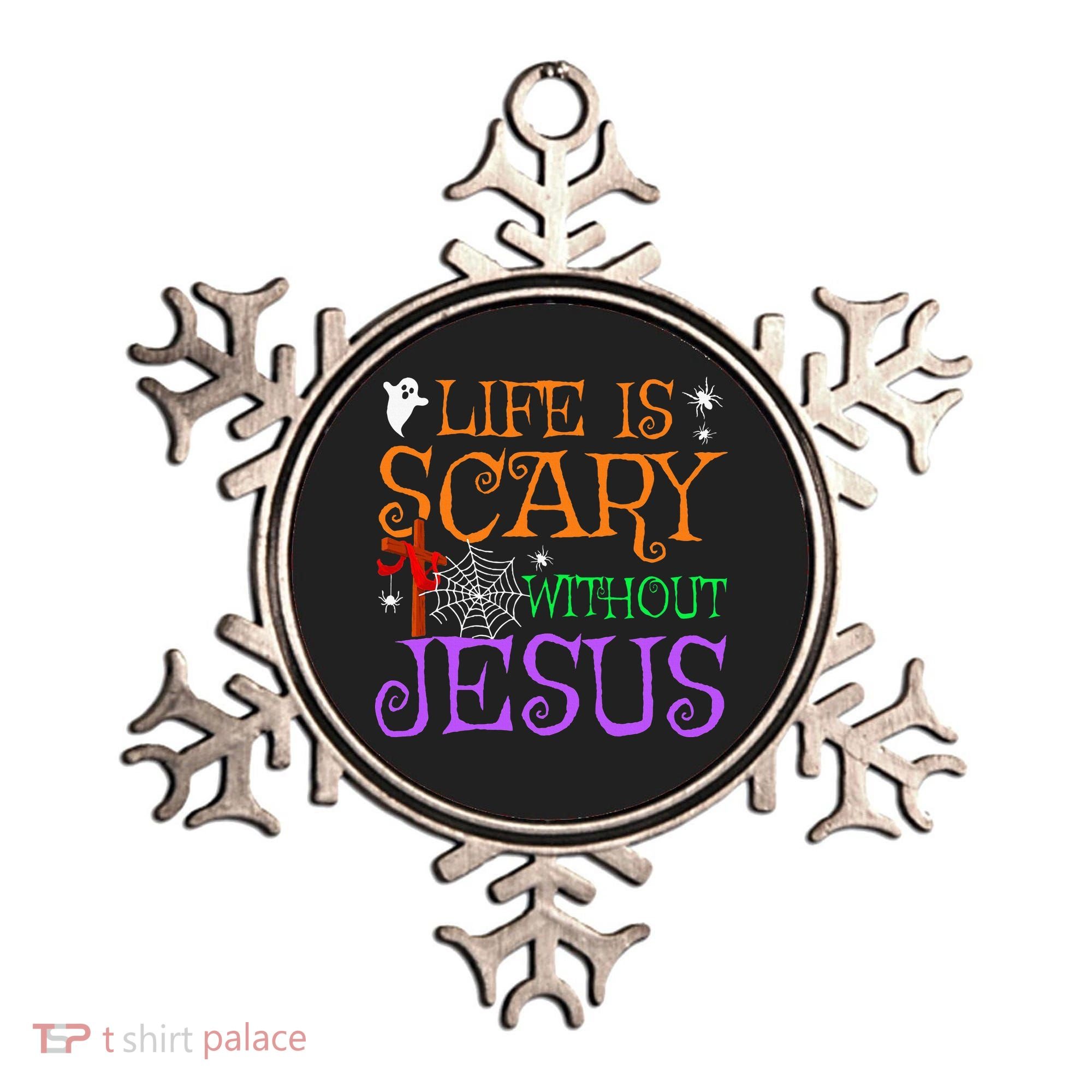 Life Is Scary Without Jesus Ornament