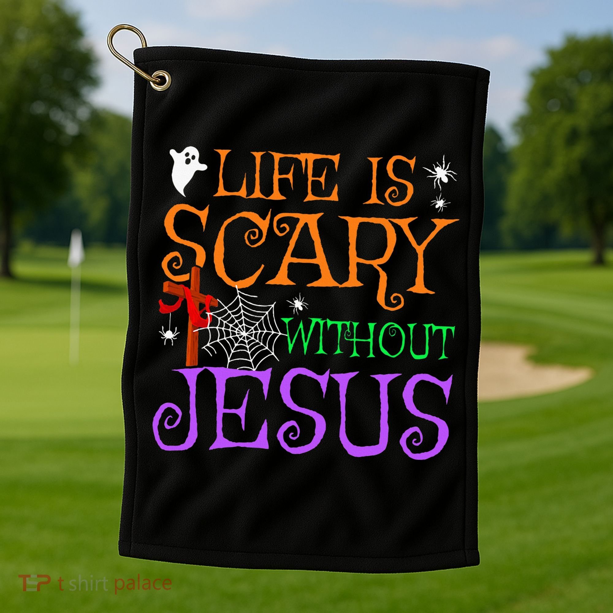 Life Is Scary Without Jesus Golf Towel