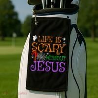 Life Is Scary Without Jesus Golf Towel thumb 2