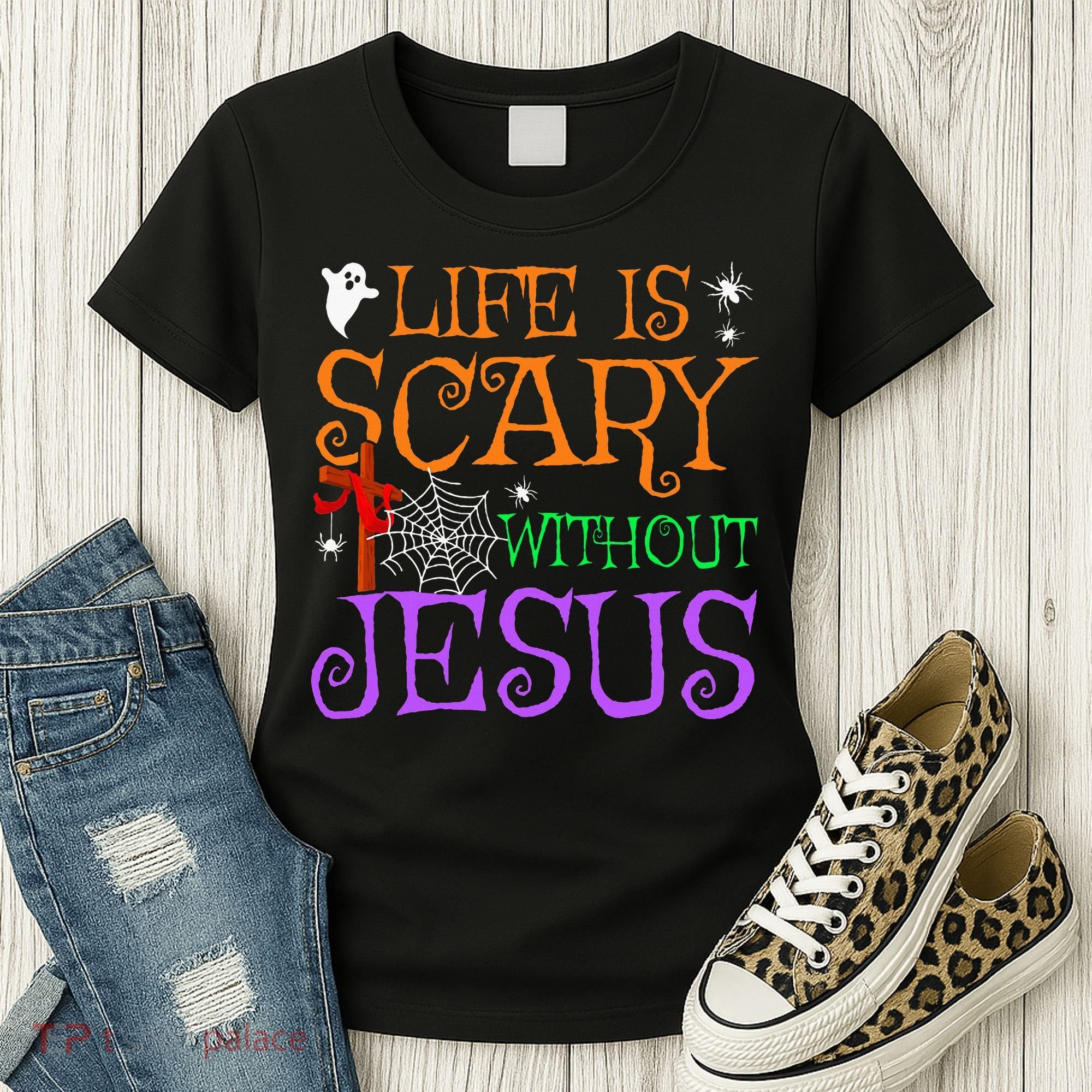 Life Is Scary Without Jesus Women's T-Shirt