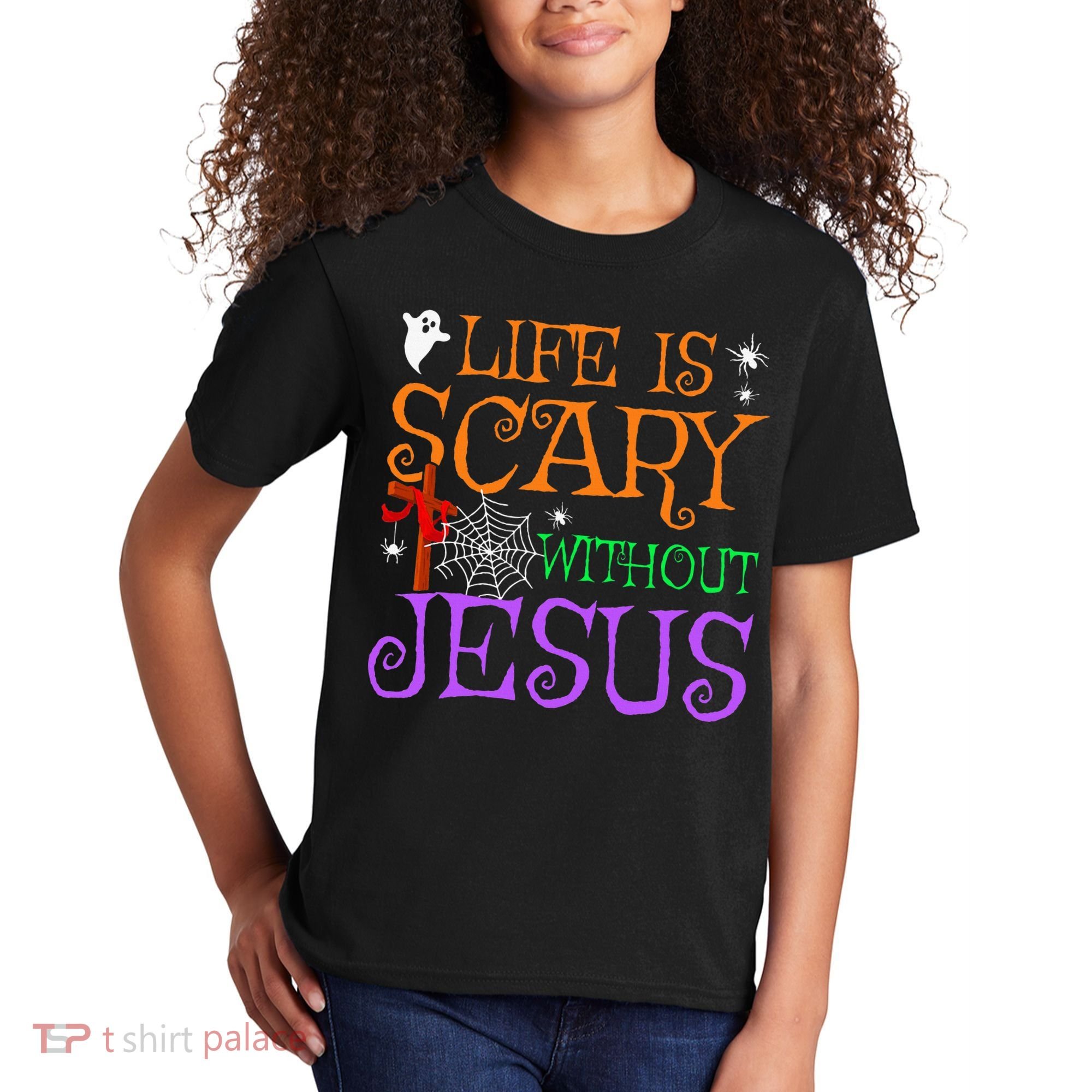 Life Is Scary Without Jesus Kids T-Shirt