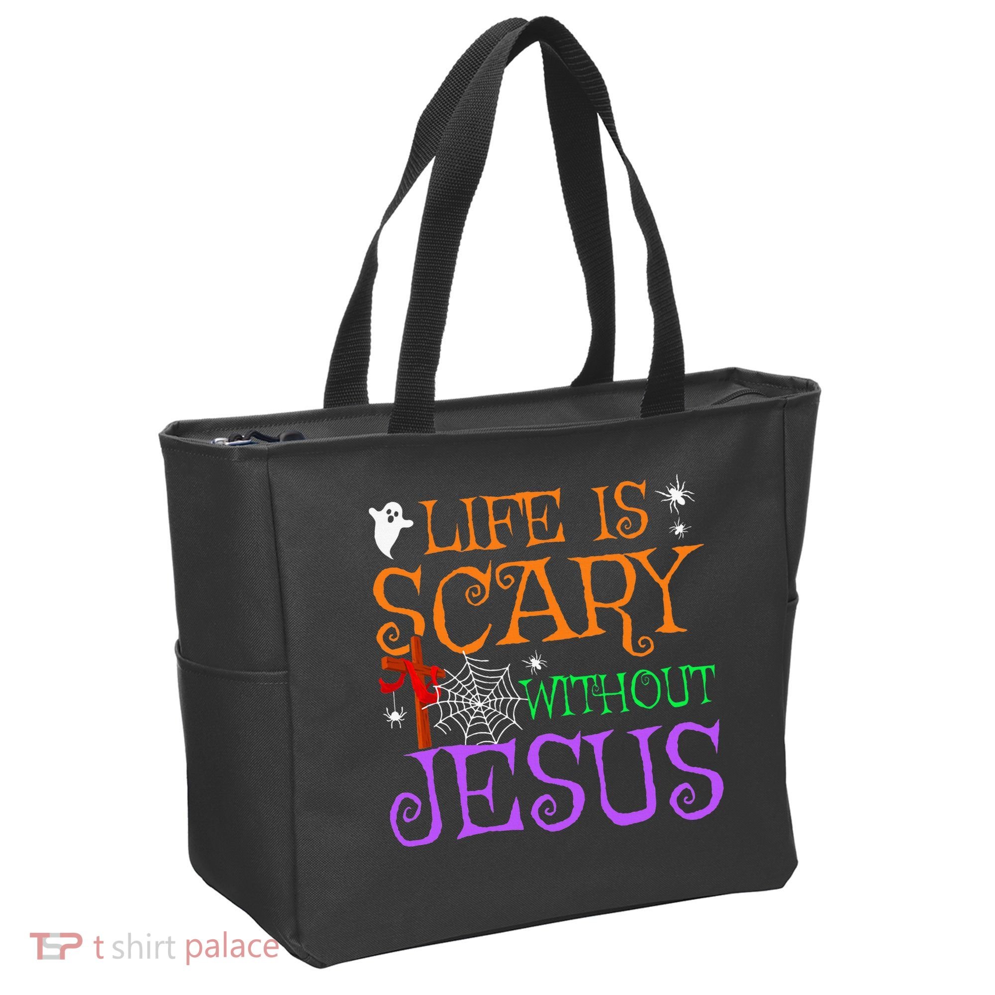 Life Is Scary Without Jesus Tote Bag