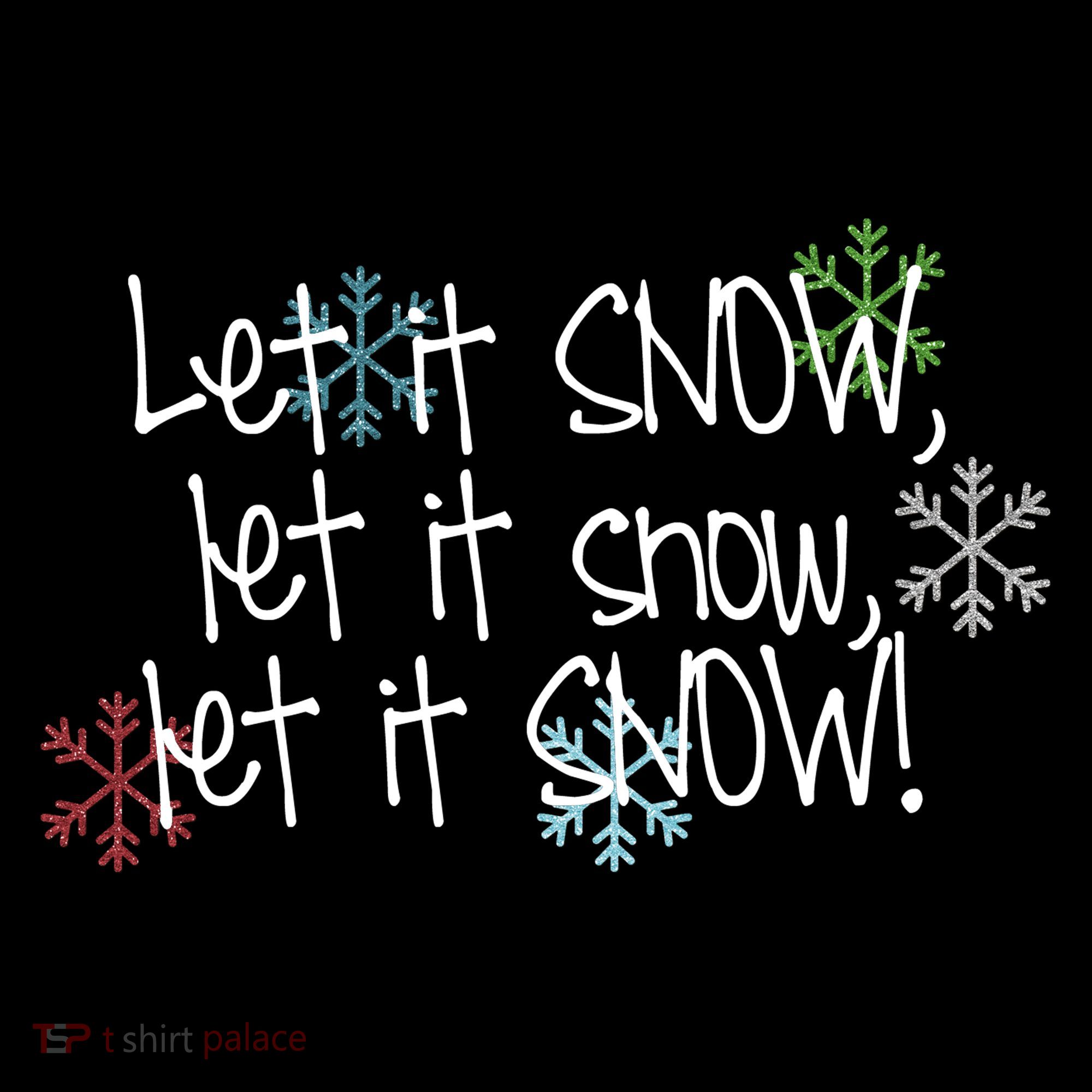 Let It Snow Let It Snow Let It Snow Coaster