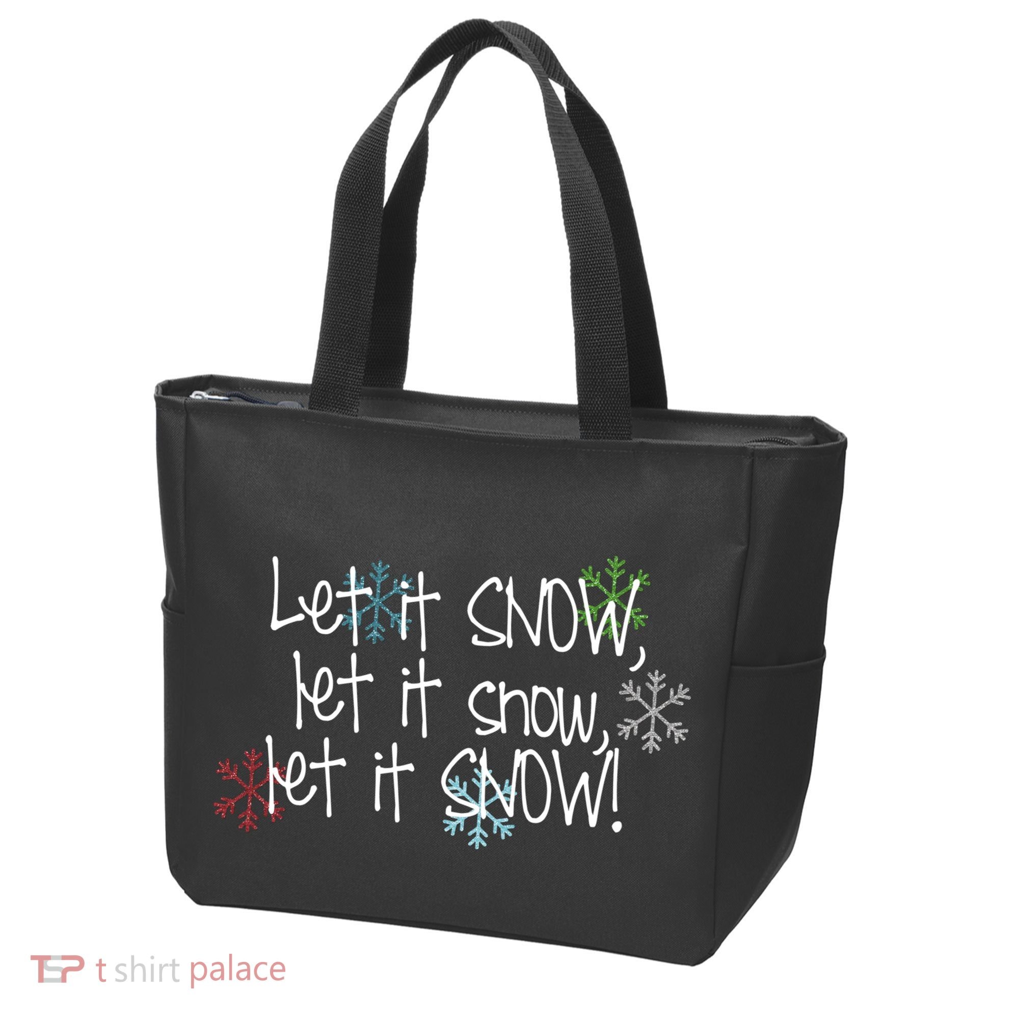 Let It Snow Let It Snow Let It Snow Tote Bag