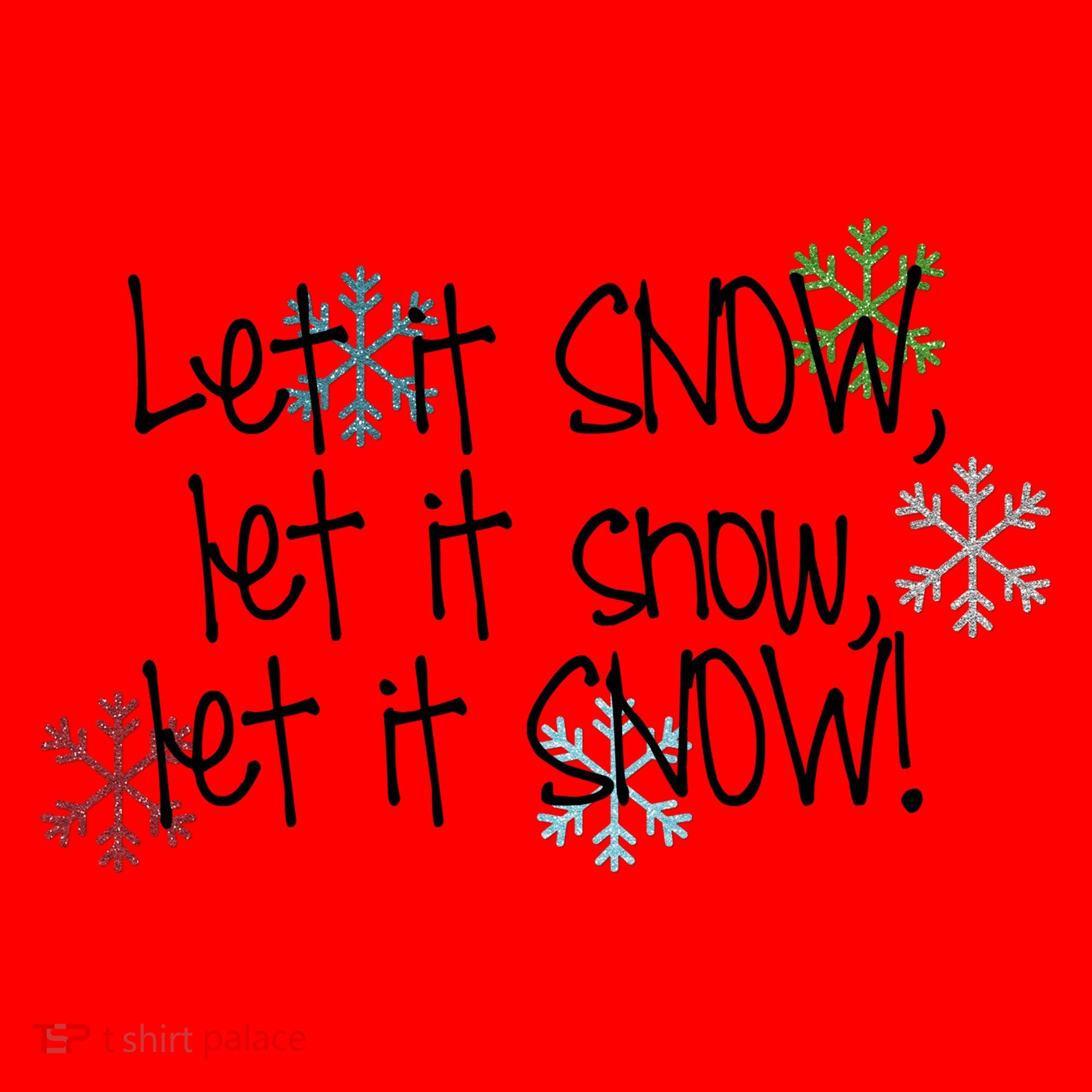 Let It Snow Let It Snow Let It Snow Santa Hat
