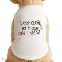 Let It Snow Let It Snow Let It Snow Doggie Tank thumb 0