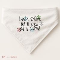 Let It Snow Let It Snow Let It Snow USA-Made Doggie Bandana thumb 0