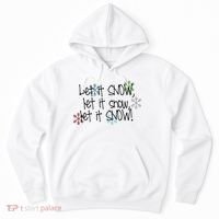 Let It Snow Let It Snow Let It Snow Hoodie thumb 0