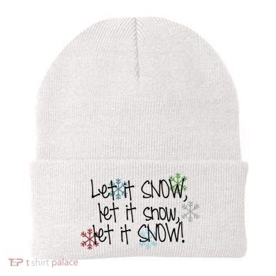 Let It Snow Let It Snow Let It Snow Beanie