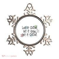 Let It Snow Let It Snow Let It Snow Ornament thumb 0