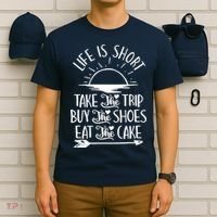 Life Is Short Take The Trip Inspiration Traveling Traveler T-Shirt thumb 6