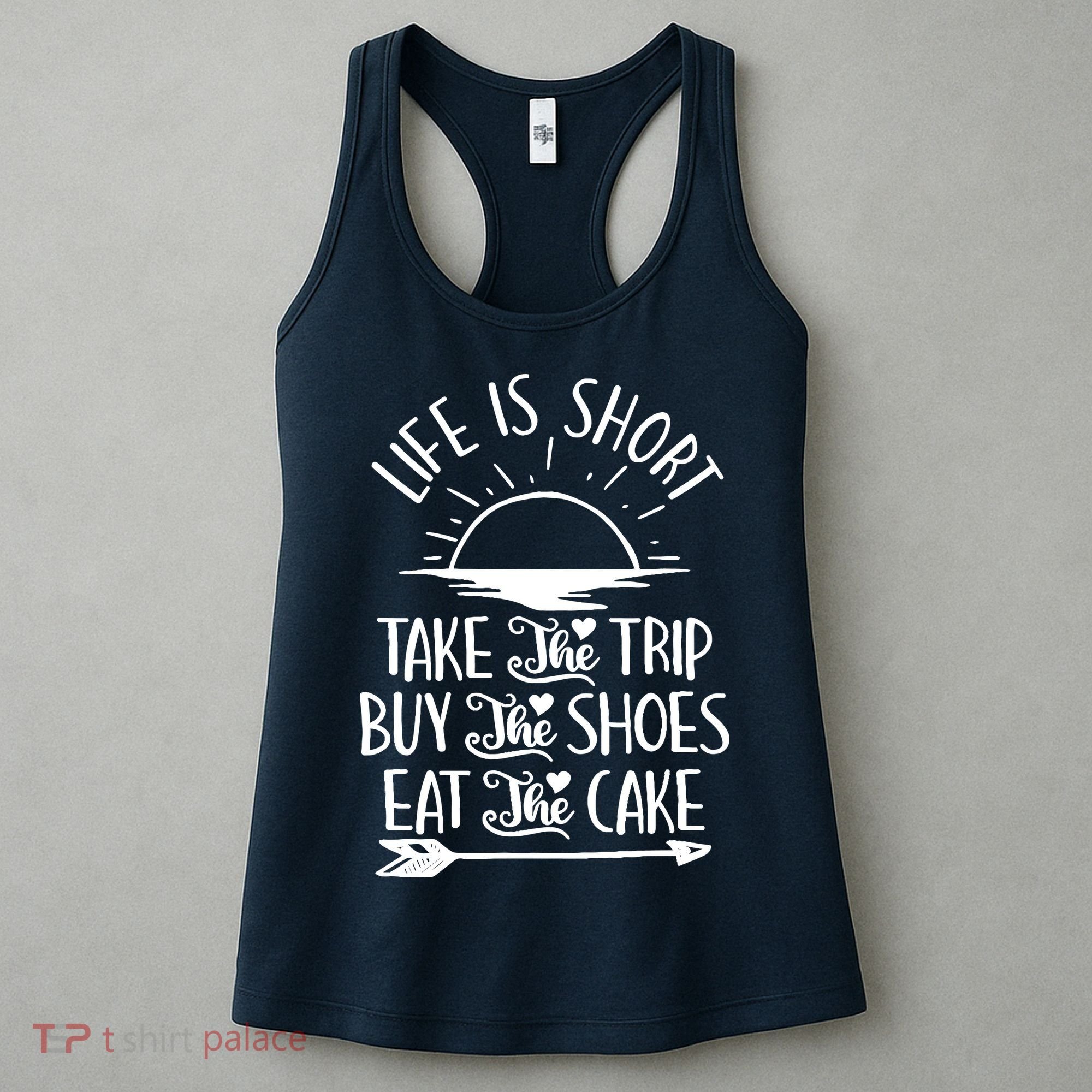 Life Is Short Take The Trip Inspiration Traveling Traveler Women's Tank Top