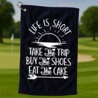 Life Is Short Take The Trip Inspiration Traveling Traveler Golf Towel thumb 1