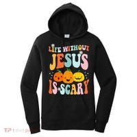 Life Is Scary Without Jesus Christian Faith Halloween Women's Hoodie thumb 0