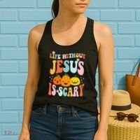 Life Is Scary Without Jesus Christian Faith Halloween Women's Tank Top thumb 2