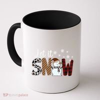 Let It Snow Meaningful Gift Coffee Mug thumb 0