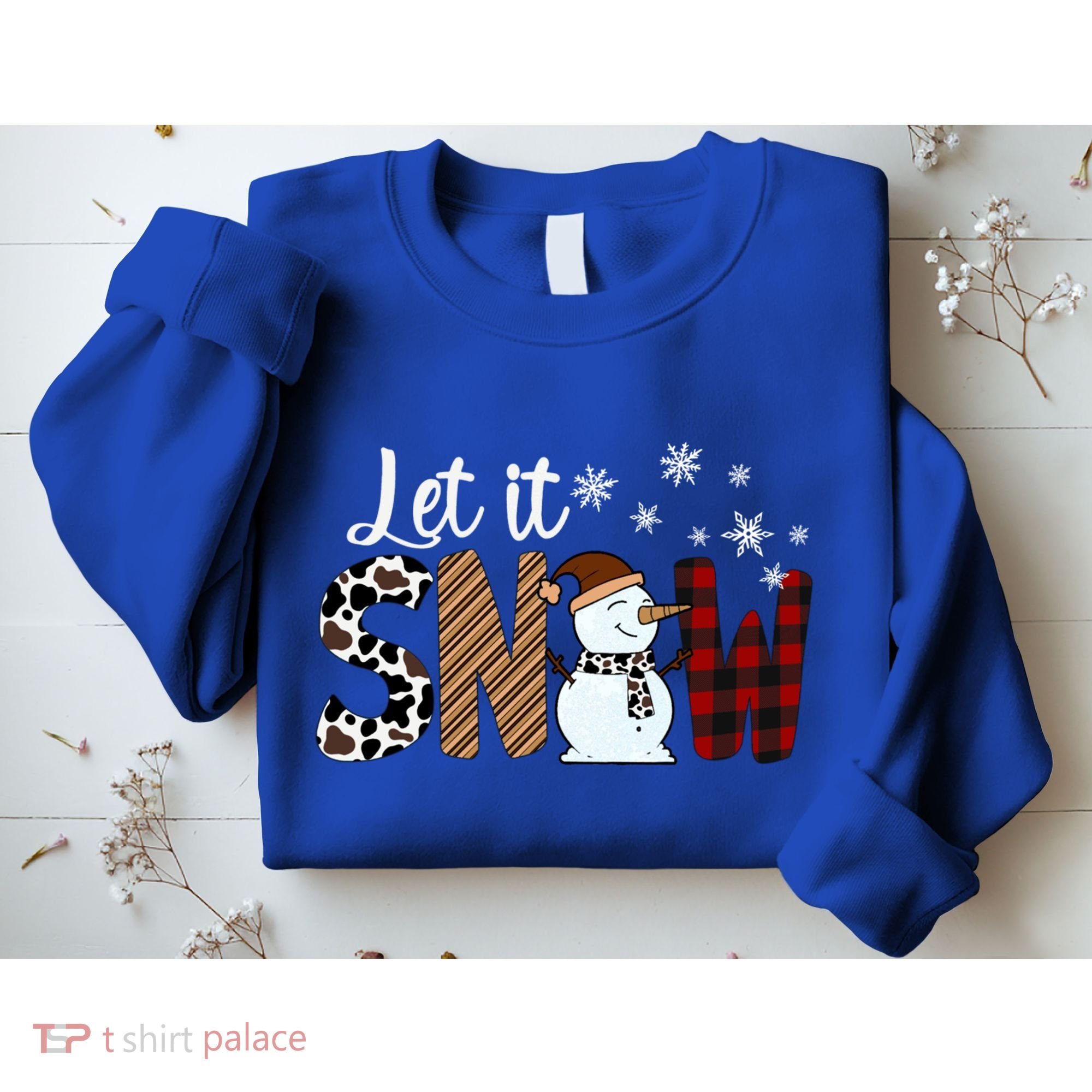 Let It Snow Meaningful Gift Sweatshirt