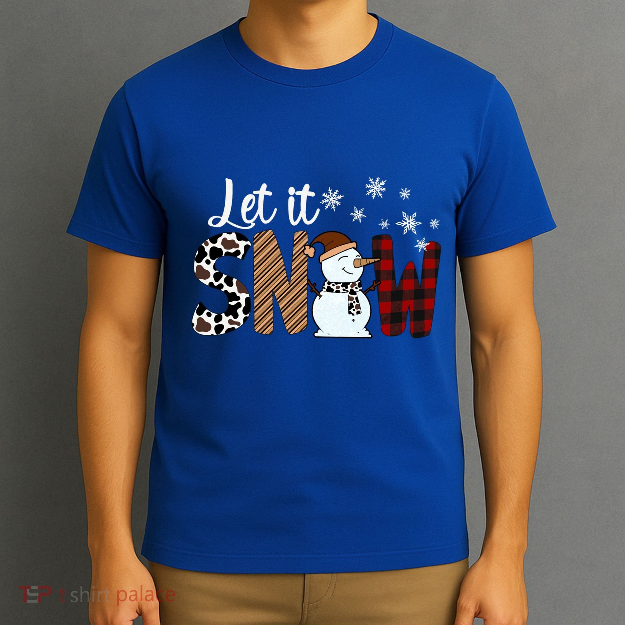 Let It Snow Meaningful Gift T-Shirt