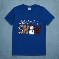 Let It Snow Meaningful Gift T-Shirt thumb 5