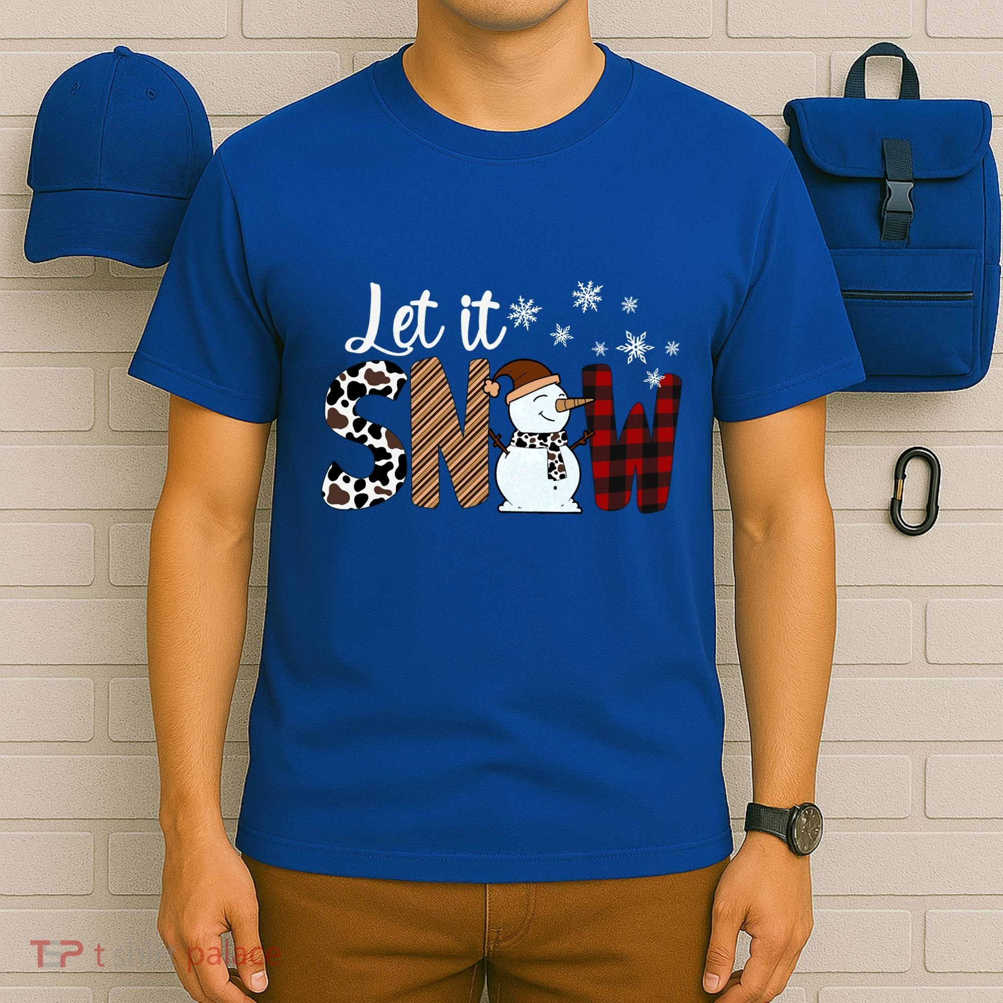 Let It Snow Meaningful Gift T-Shirt