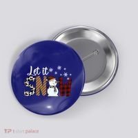 Let It Snow Meaningful Gift Button thumb 0