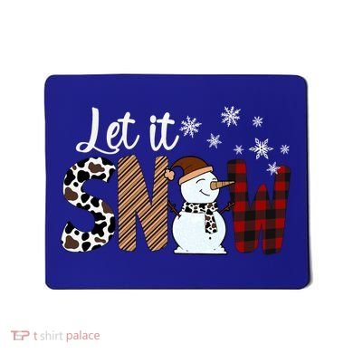 Let It Snow Meaningful Gift Mousepad