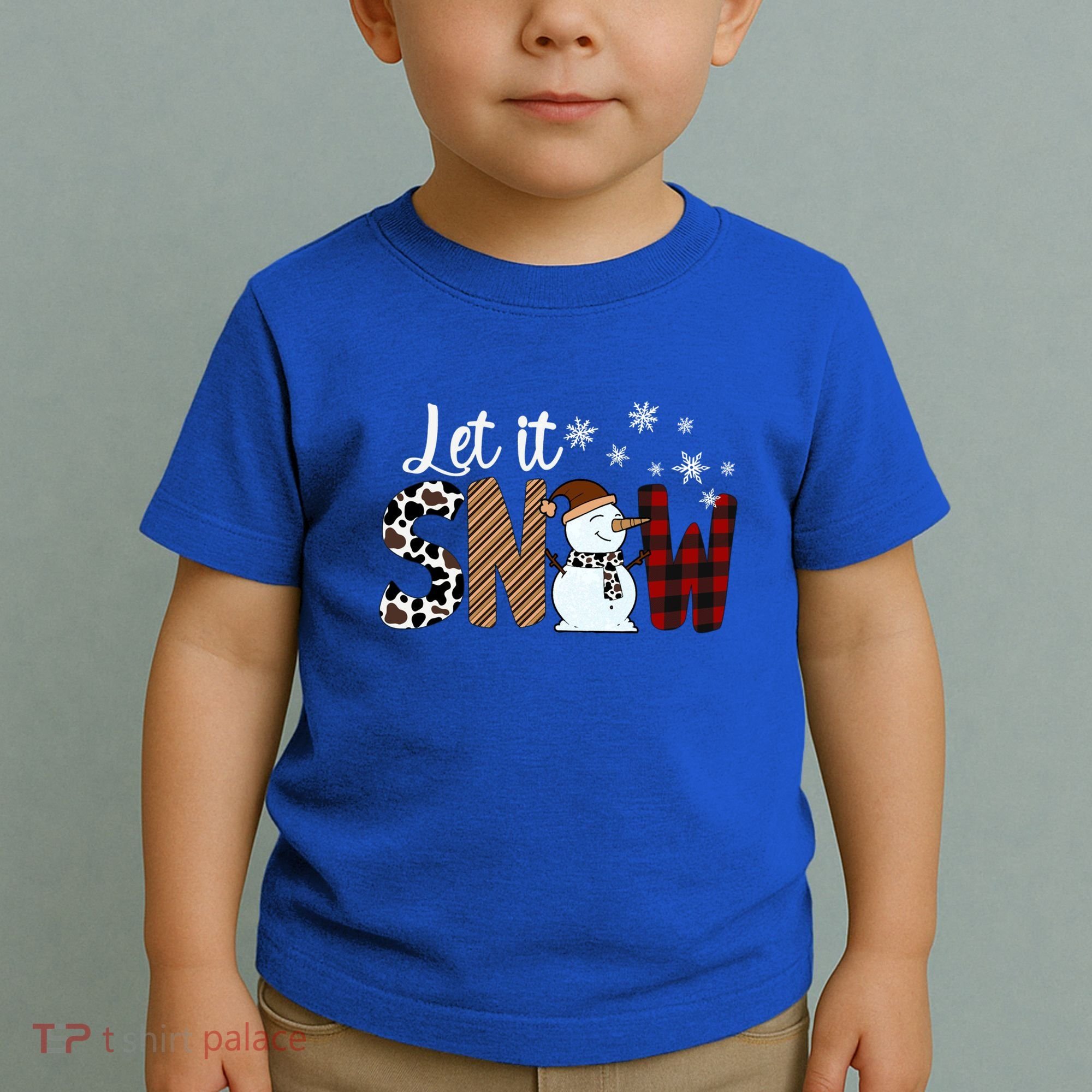 Let It Snow Meaningful Gift Toddler T-Shirt