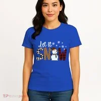 Let It Snow Meaningful Gift Women's T-Shirt thumb 4