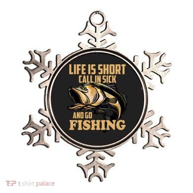 Life Is Short Call In Sick And Go Fishing Ornament