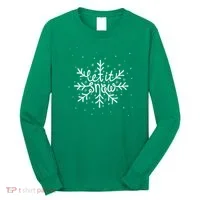 Let It Snow Long Sleeve Shirt thumb 0
