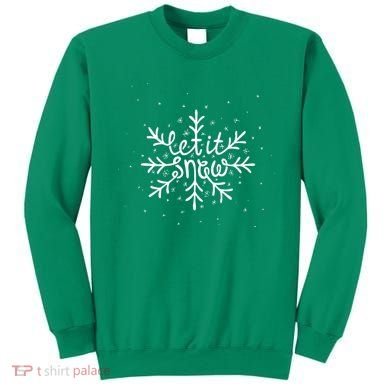 Let It Snow Sweatshirt