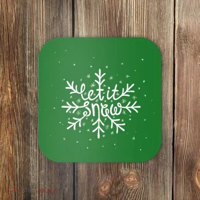 Let It Snow Coaster