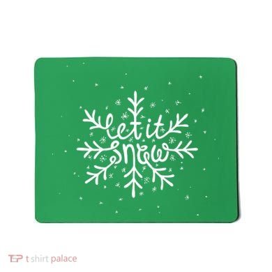 Let It Snow Mousepad