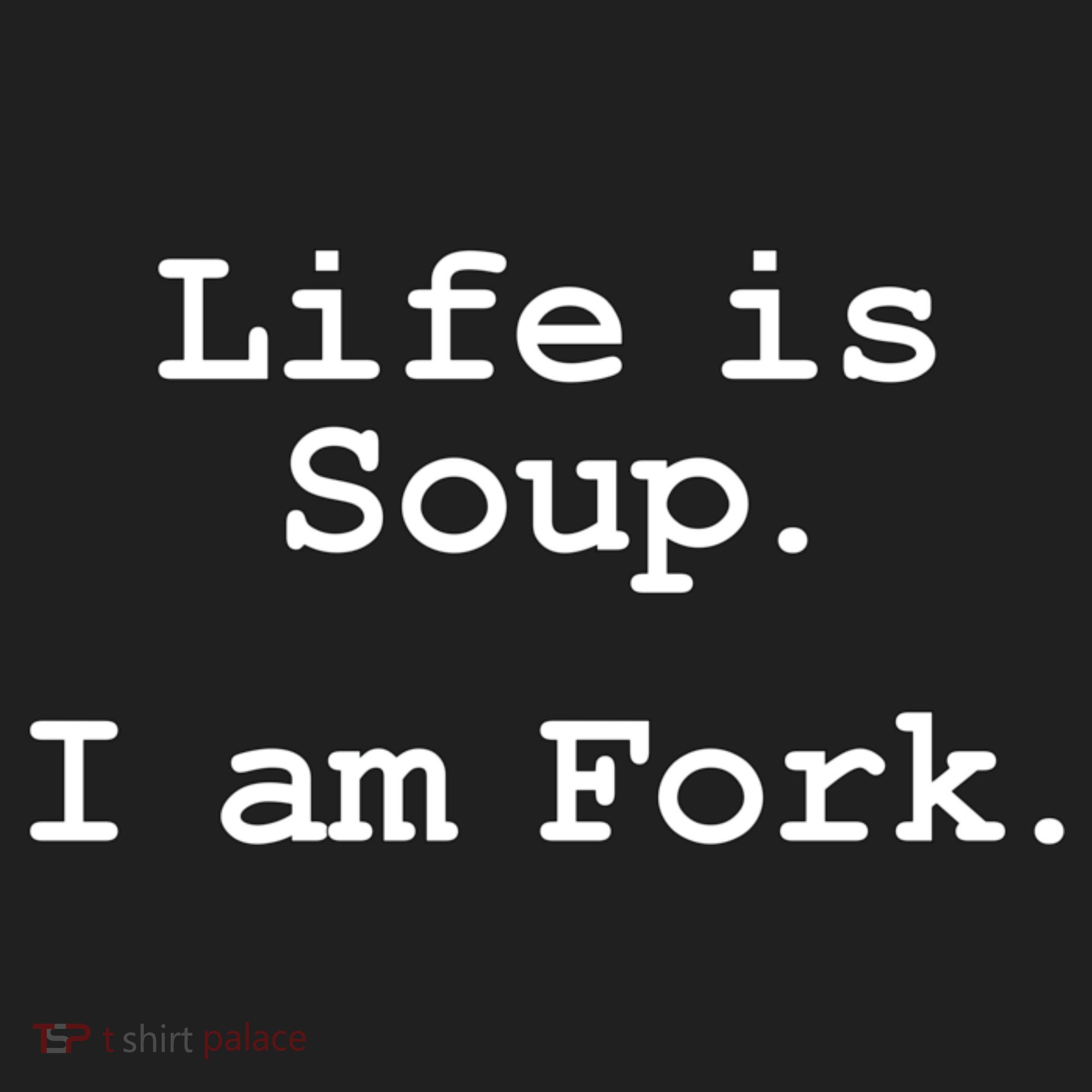 Life Is Soup I Am Fork Funny Beanie