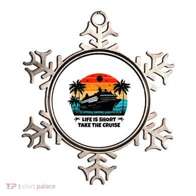 Life Is Short Take The Cruise Funny Cruising Ornament