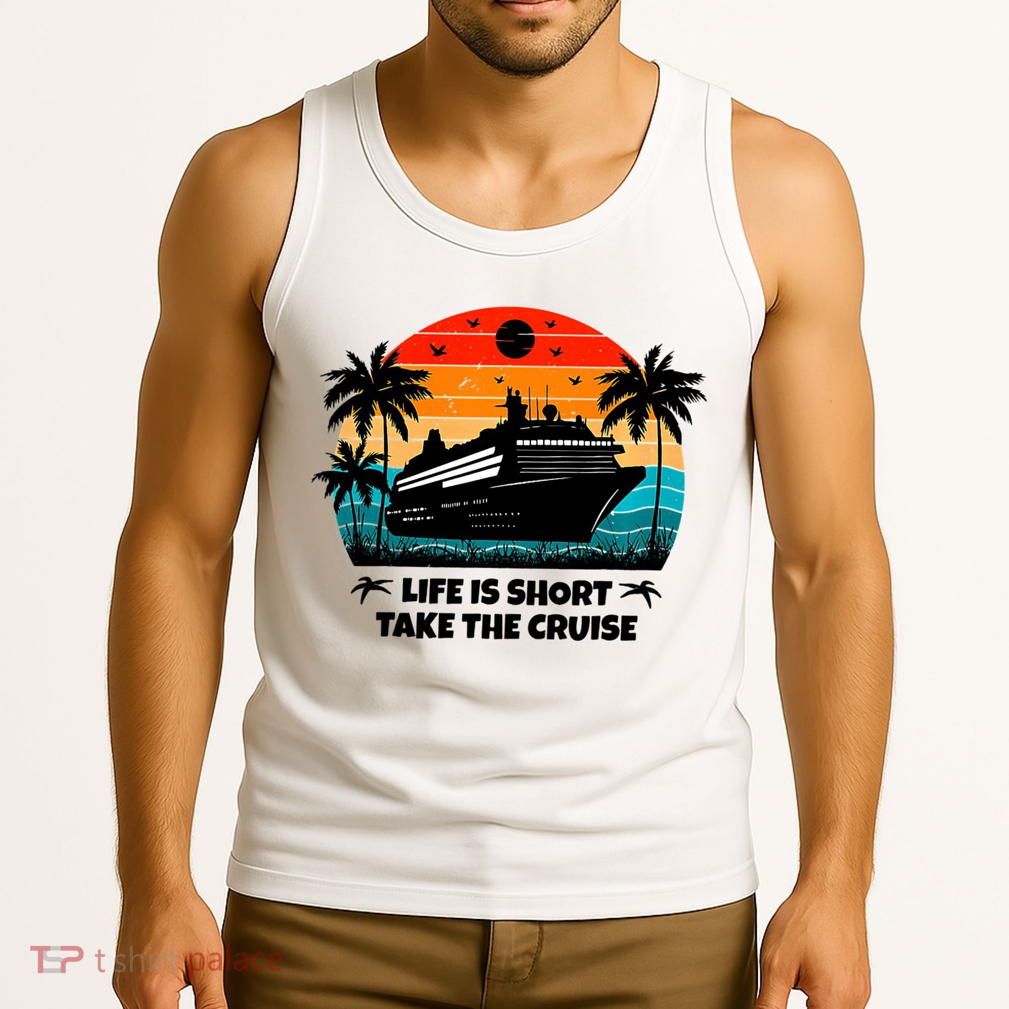 Life Is Short Take The Cruise Funny Cruising Tank Top