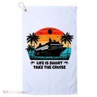 Life Is Short Take The Cruise Funny Cruising Golf Towel thumb 0
