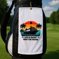 Life Is Short Take The Cruise Funny Cruising Golf Towel thumb 2