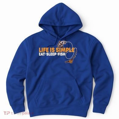 Life Is Simple Eat Sleep Fish Fisher Theme S Cool Gift Hoodie