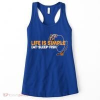 Life Is Simple Eat Sleep Fish Fisher Theme S Cool Gift Women's Tank Top thumb 0