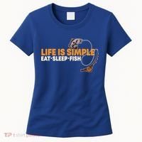 Life Is Simple Eat Sleep Fish Fisher Theme S Cool Gift Women's T-Shirt thumb 0