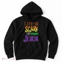 Life Is Scary Without Jesus Halloween Costume Hoodie thumb 0