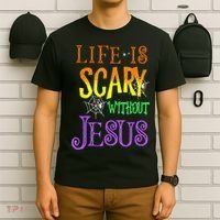 Life Is Scary Without Jesus Halloween Costume T-Shirt thumb 6