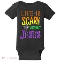 Life Is Scary Without Jesus Halloween Costume Baby Bodysuit thumb 0
