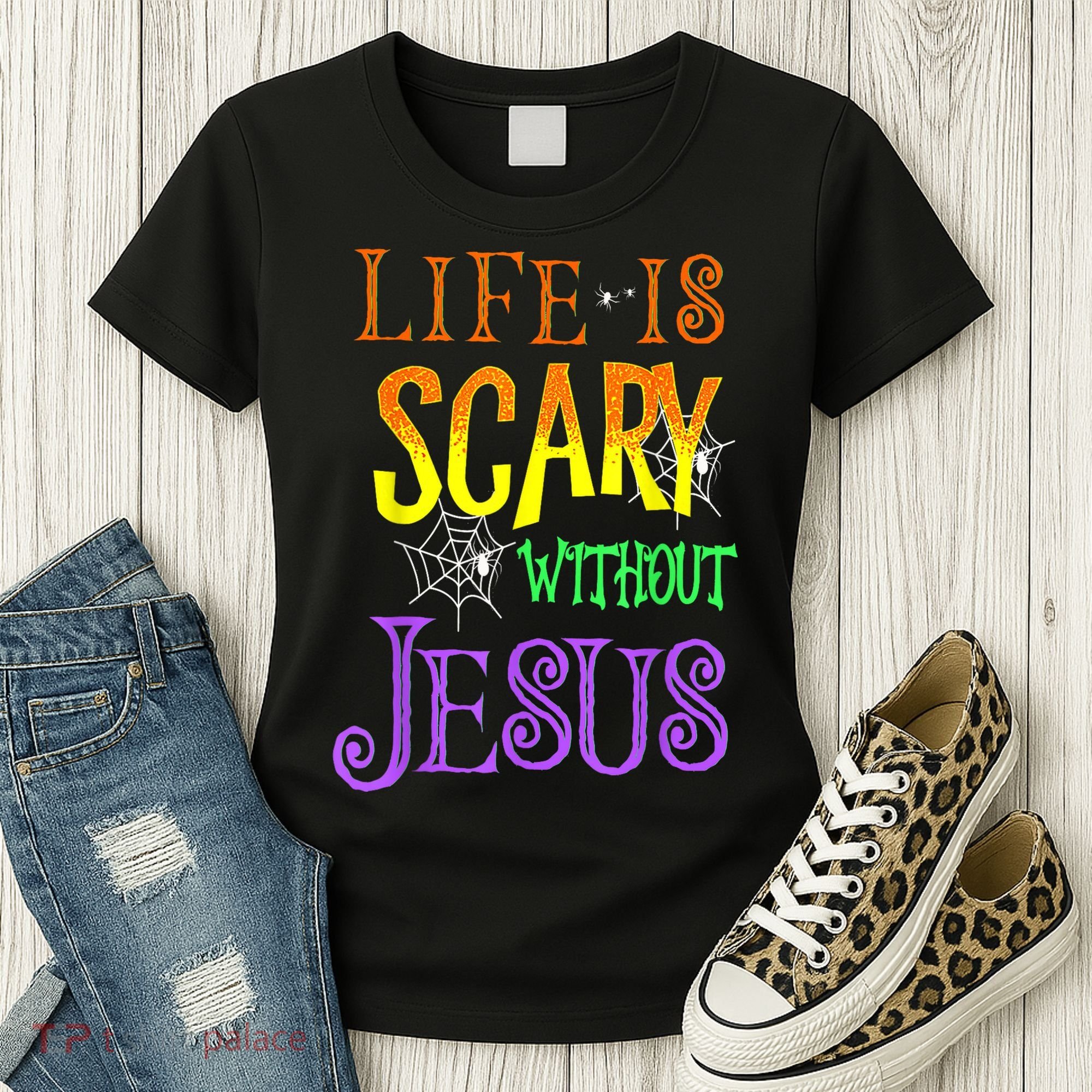 Life Is Scary Without Jesus Halloween Costume Women's T-Shirt