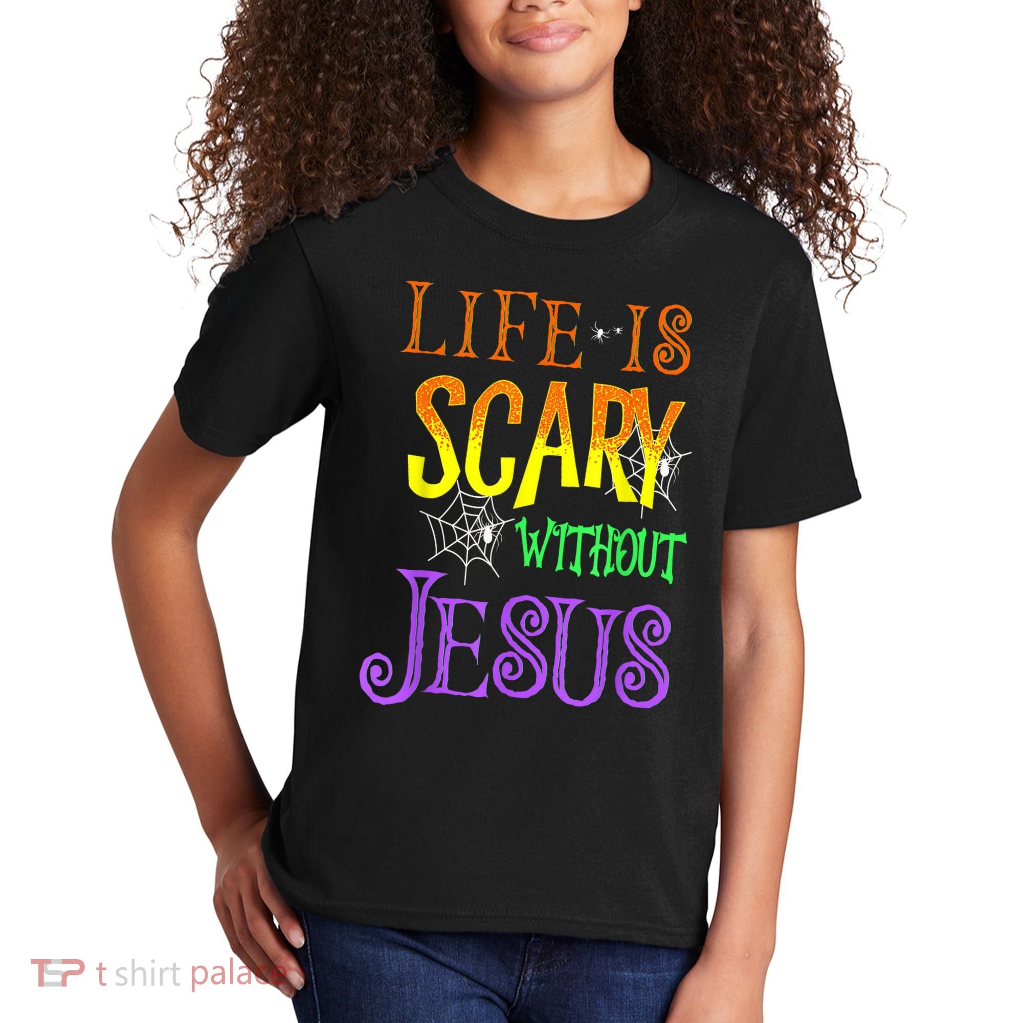 Life Is Scary Without Jesus Halloween Costume Kids T-Shirt