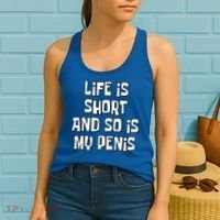 Life Is Short And So Is My Penis Funny Women's Tank Top thumb 2