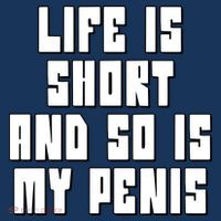 Life Is Short And So Is My Penis Humor Hoodie thumb 7